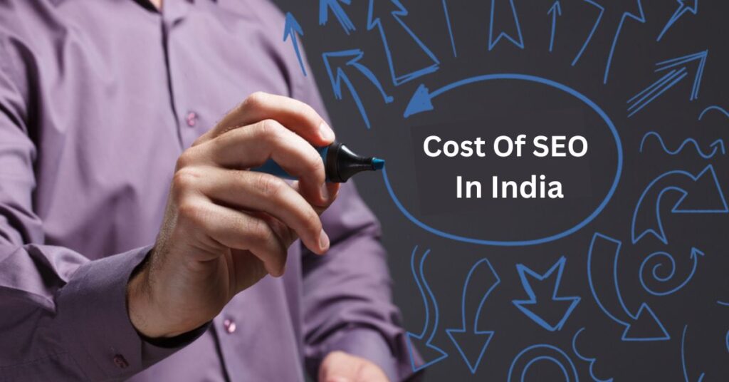 Cost Of SEO in India